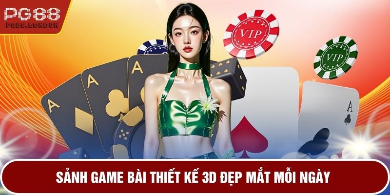 Sảnh game bài thiết kế 3D đẹp mắt mỗi ngày